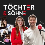 Logo of the podcast TÖCHTER & SÖHNE Podcast TÖCHTER & SÖHNE