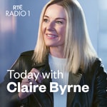 Logo of the podcast Today with Claire Byrne Podcast Today with Claire Byrne