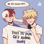 Logo of the podcast Todoroki and Bakugo Podcast Podcast Todoroki and Bakugo Podcast