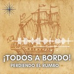Logo of the podcast ¡Todos a bordo! Un pódcast de Perdiendo el Rumbo Podcast ¡Todos a bordo! Un pódcast de Perdiendo el Rumbo
