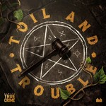 Logo of the podcast Toil and Trouble Podcast Toil and Trouble