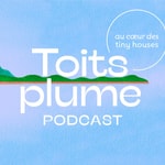 Logo of the podcast Toits plume Podcast Toits plume