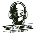 Logo of the podcast Tokyo Operators Airsoft Podcast Podcast Tokyo Operators Airsoft Podcast