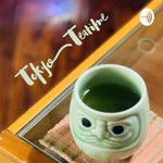 Logo of the podcast Tokyo Teatime Podcast Tokyo Teatime
