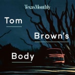 Podcast Tom Brown's Body