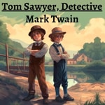 Tom Sawyer, Detective Tom Sawyer, Detective