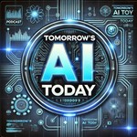 Logo of the podcast Tomorrow’s AI Today Missing podcast logo