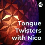Logo of the podcast Tongue Twisters with Nico Podcast Tongue Twisters with Nico