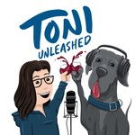 Toni Unleashed Podcast Toni Unleashed