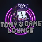 Logo of the podcast Tony's Game Lounge Podcast Tony's Game Lounge