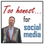 Logo of the podcast Too Honest for Social Media