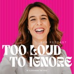 Logo of the podcast TOO LOUD TO IGNORE Podcast TOO LOUD TO IGNORE
