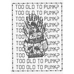 Logo of the podcast Too Old To Punk? Podcast Too Old To Punk?