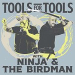Logo of the podcast Tools For Tools with Ninja & The Birdman Podcast Tools For Tools with Ninja & The Birdman