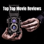 Logo of the podcast Top Top Movie Reviews Podcast Top Top Movie Reviews