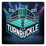 Top Turnbuckle Talk Podcast Top Turnbuckle Talk