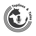 Logo of the podcast Toplines and Tales Podcast Toplines and Tales