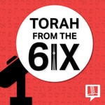 Logo of the podcast Torah From The 6ix Podcast Torah From The 6ix