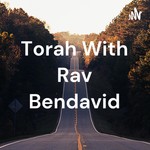 Logo of the podcast Torah With Rav Bendavid Podcast Torah With Rav Bendavid
