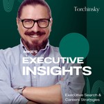 Logo of the podcast Torchinsky Executive Insights Podcast Torchinsky Executive Insights