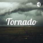 Podcast Tornado