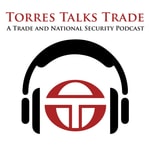 Podcast Torres Talks Trade 