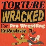 Logo of the podcast Torture Wracked Podcast Torture Wracked