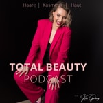 Logo of the podcast TOTAL BEAUTY PODCAST-
Für alle, die sich schon immer schöne Haare und/oder eine schöne Haut wünschen Podcast TOTAL BEAUTY PODCAST-
Für alle, die sich schon immer schöne Haare und/oder eine schöne Haut wünschen