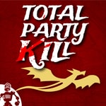 Podcast Total Party Kill
