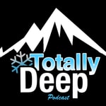 Totally Deep Backcountry Skiing Podcast Totally Deep Backcountry Skiing Podcast