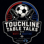 Logo of the podcast Touchline Table Talks Podcast Touchline Table Talks