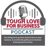 Logo of the podcast TOUGH LOVE FOR BUSINESS Podcast TOUGH LOVE FOR BUSINESS