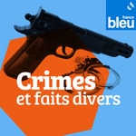 Logo of the podcast Tour de France des faits divers Podcast Tour de France des faits divers