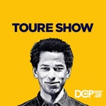Logo of the podcast Toure Show Logo of the podcast Toure Show