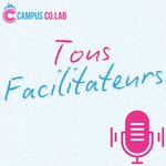 Logo of the podcast Tous facilitateurs, by Marseille Podcast Tous facilitateurs, by Marseille
