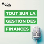 Logo of the podcast Tout sur la gestion des finances Podcast Tout sur la gestion des finances