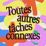 Logo of the podcast Toutes autres tâches connexes Podcast Toutes autres tâches connexes