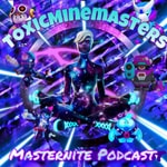 Logo of the podcast ToxicMinemasters Masternight Podcast Podcast ToxicMinemasters Masternight Podcast