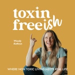 Logo of the podcast Toxin Free (ish)