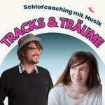 Logo of the podcast Tracks & Träume – Dein Schlafcoaching mit Musik Podcast Tracks & Träume – Dein Schlafcoaching mit Musik