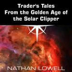 Logo of the podcast Trader's Tales From the Golden Age of the Solar Clipper