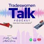 Podcast Tradeswomen Talk