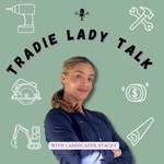 Logo of the podcast Tradie Lady Talk Podcast Tradie Lady Talk