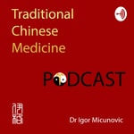 Logo of the podcast Traditional Chinese Medicine - TCM podcast Podcast Traditional Chinese Medicine - TCM podcast