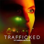 Logo of the podcast Trafficked with Mariana van Zeller Podcast Trafficked with Mariana van Zeller