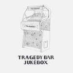 Logo of the podcast Tragedy Bar Jukebox Podcast Tragedy Bar Jukebox