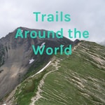 Logo of the podcast Trails Around the World Podcast Trails Around the World