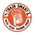 Logo of the podcast Train Smart With Velox Training Group Podcast Train Smart With Velox Training Group