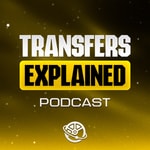 Logo of the podcast Transfers Explained Podcast Transfers Explained