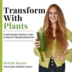 Transform with PLANTS Podcast Transform with PLANTS